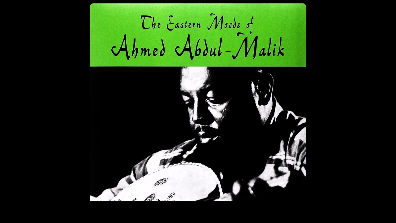 Ahmed Abdul-Malik - Summertime ( 1963 )