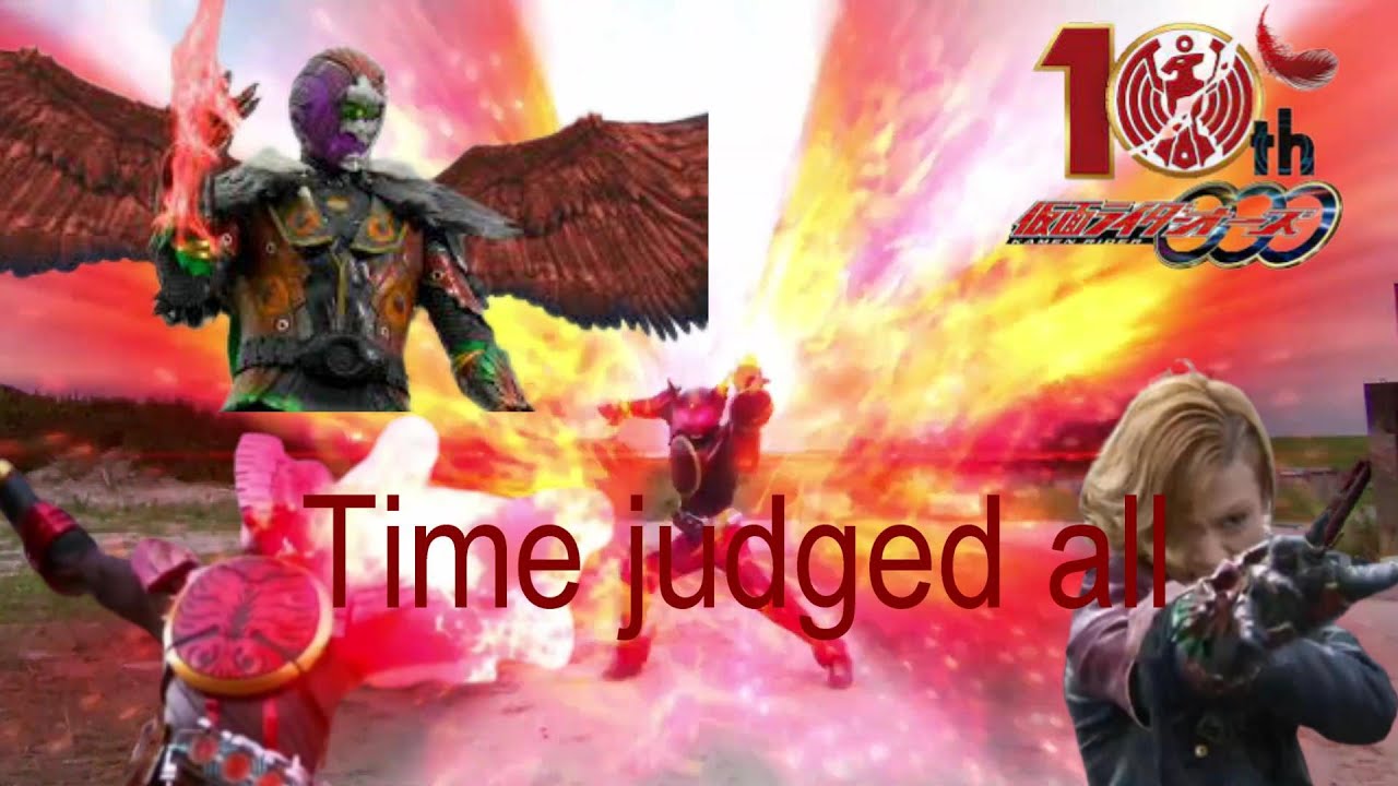 [Mad]Time judged all MV 中日歌詞 Reupload (假面騎士OOO插曲)