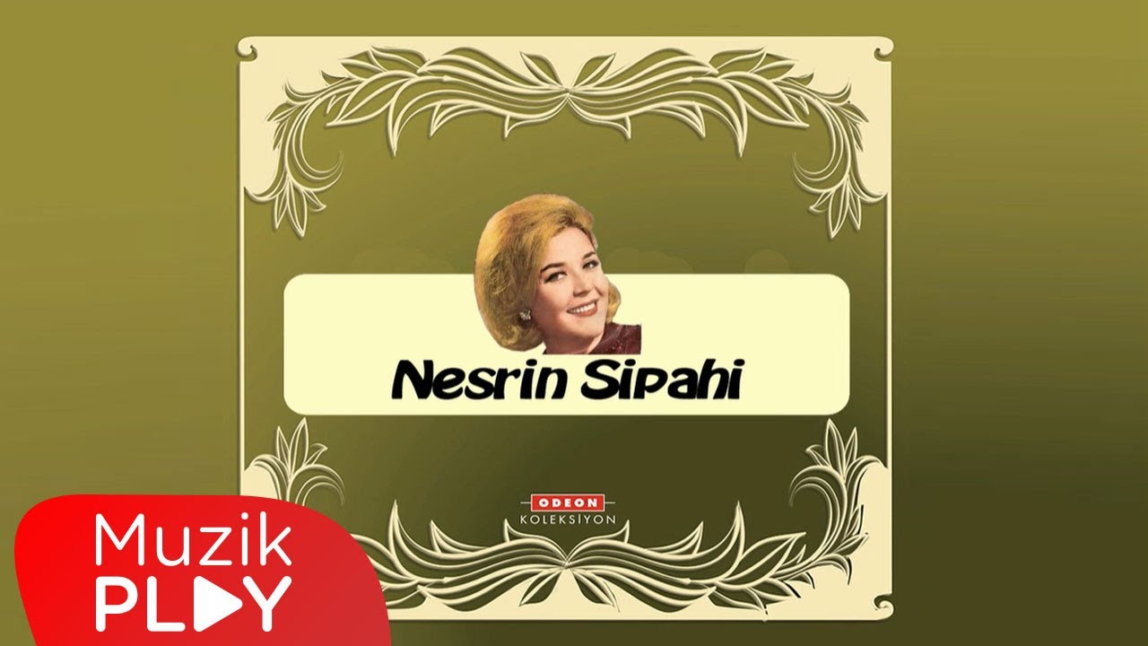 Şu G&uuml;zeller G&uuml;zeli İzmirlim - Nesrin Sipahi (Official Audio)