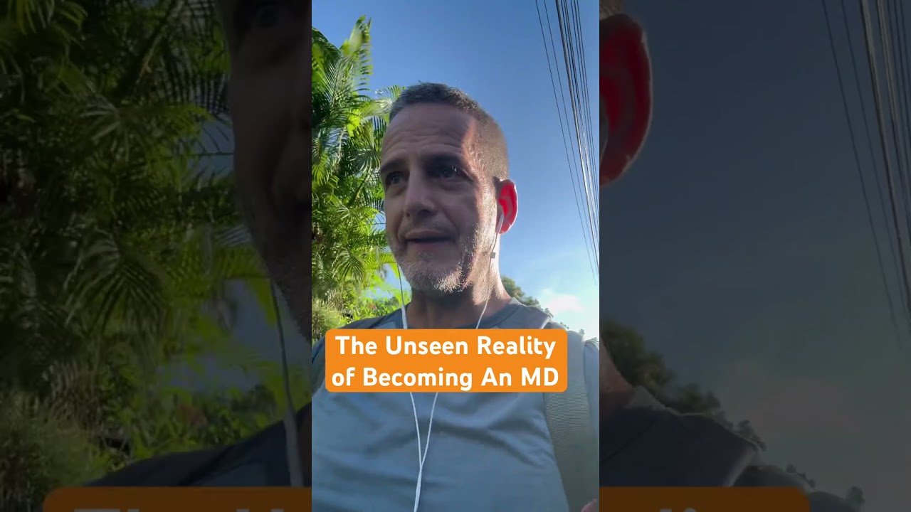 The Unseen Reality of Becoming An MD