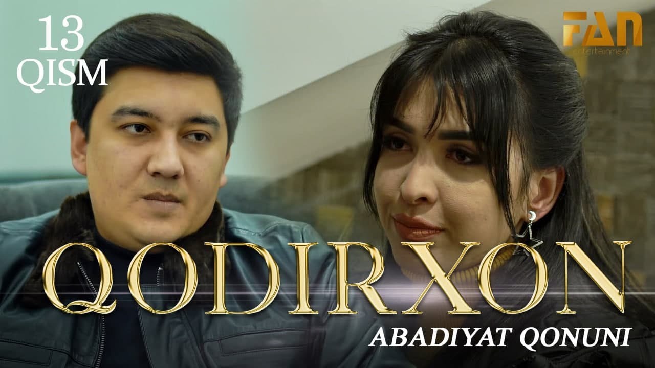 Qodirxon ( abadiyаt qonuni 13-qism 3-mavsum) | Кодирхон ( абадият  конуни 13-кисм 3-мавсум)