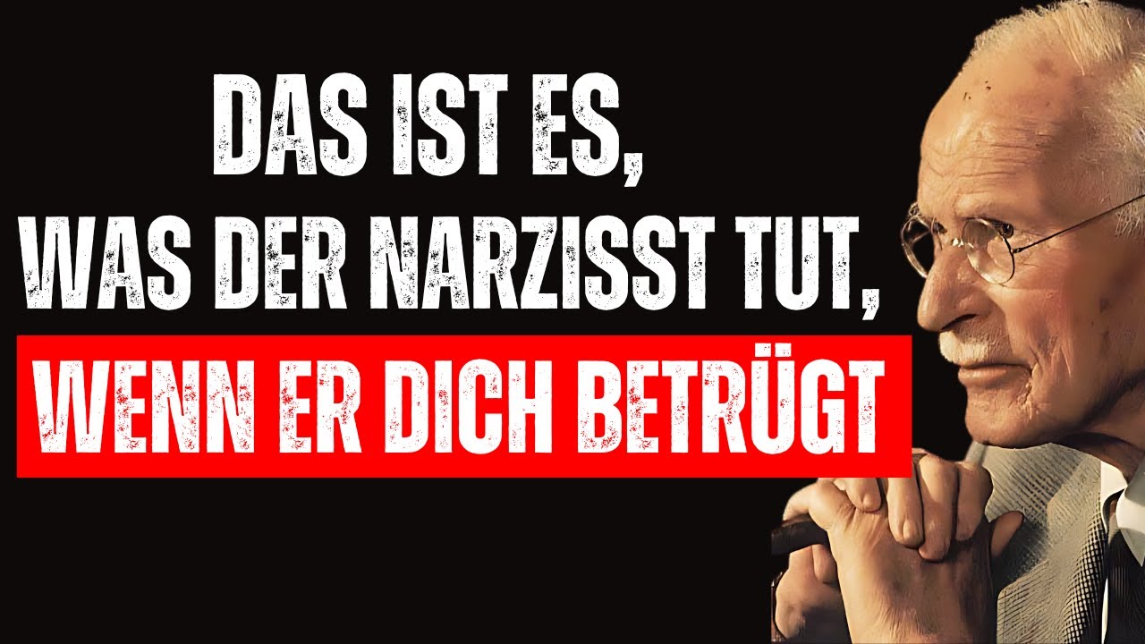 10 Dinge, die ein Narzisst tut, wenn er dich betrügt (und du merkst es nicht einmal!) | Carl Jung