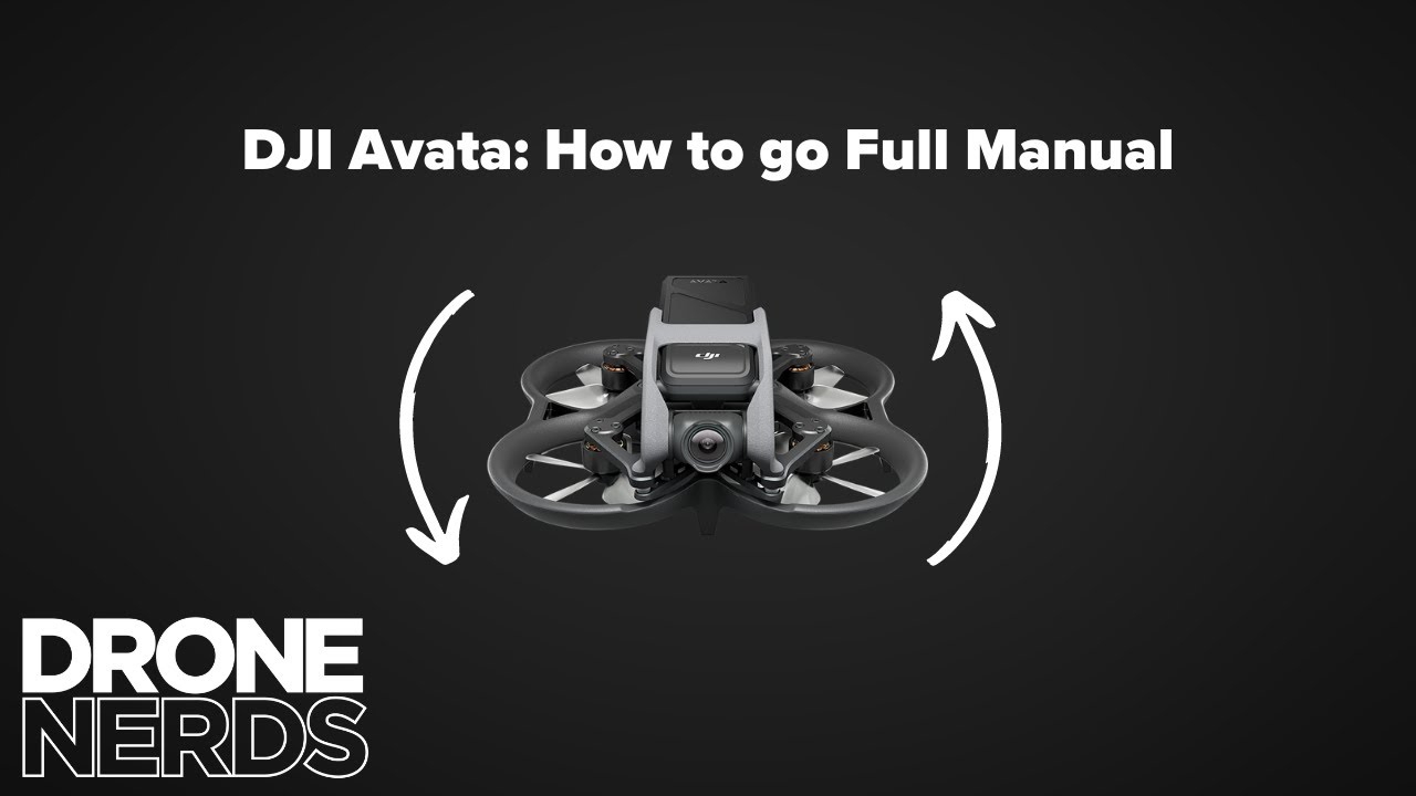 How to put DJI Avata in Full Manual Mode?