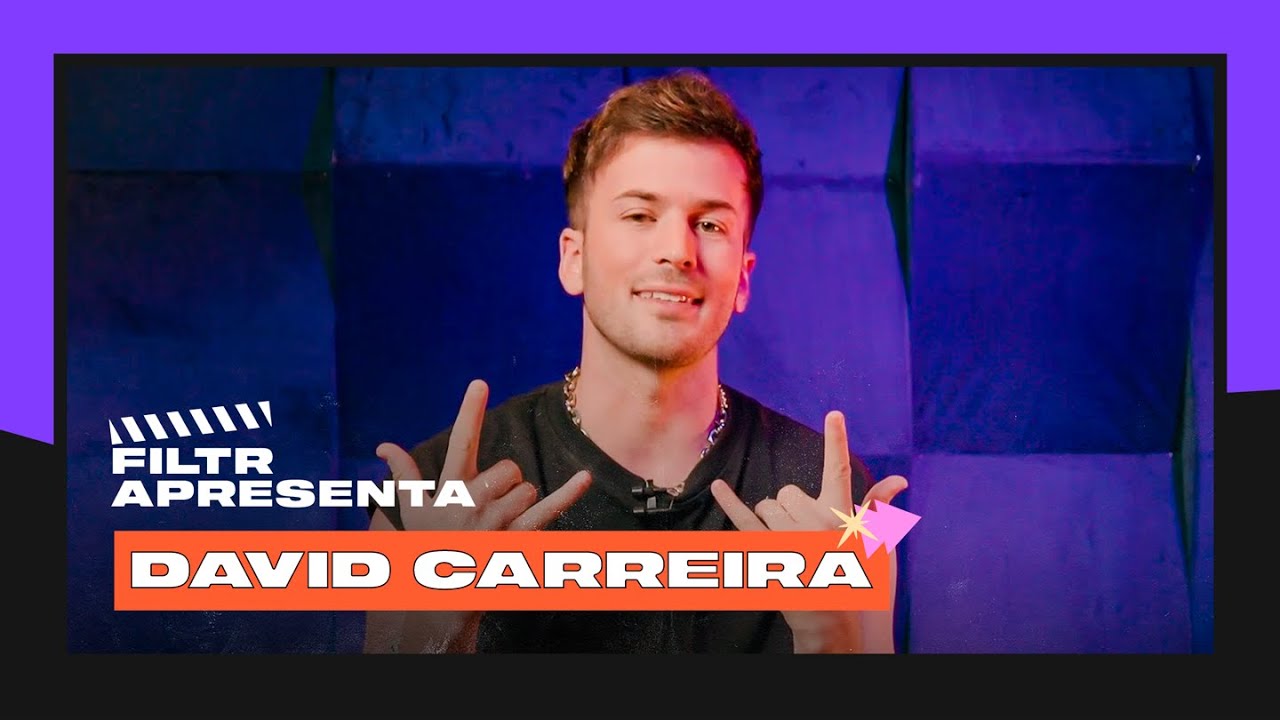 Filtr Apresenta: David Carreira