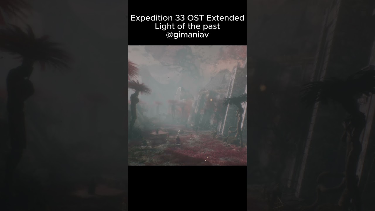 Light of The Past (Camp Version)  - #clairobscurexpedition33 OST #gamemusic #gimaniav #expedition33