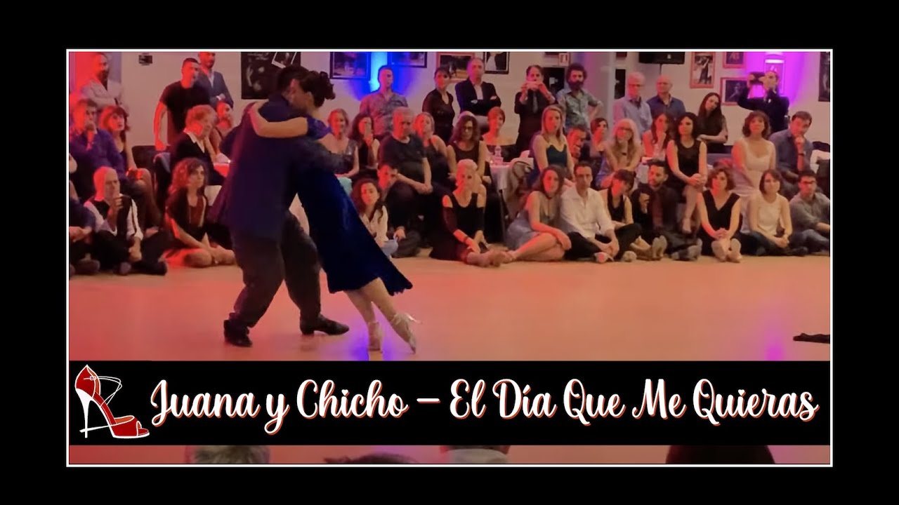 Juana Sepúlveda y Chicho Frumboli - El Día Que Me Quieras @ Grande Encuentro de Tango Firenze 4/7
