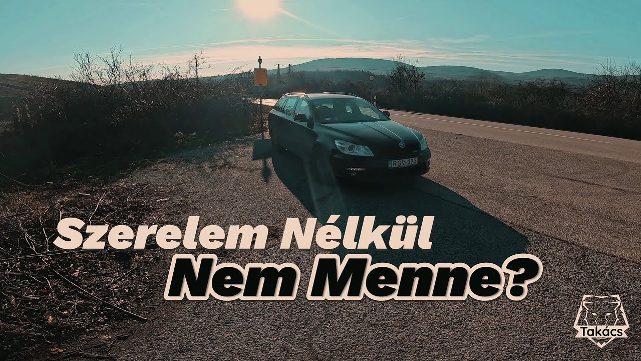 Szerelem Nélkül Nem Menne? - Mitől működik ez igazán? - A gondokon túl - Skoda Octavia RS 2.0 TSI