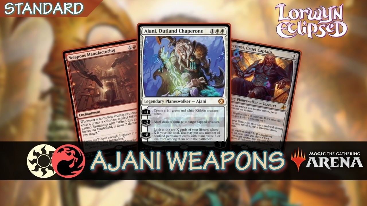 ⚪🔴  Ajani Weapons | Standard MTG Arena ECL