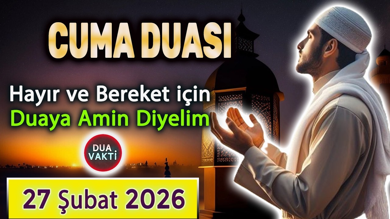 CUMA ÖZEL DUASI DİNLE Dua Vakti