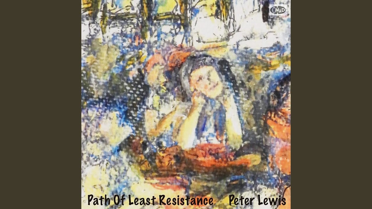 Path of Least Resistance