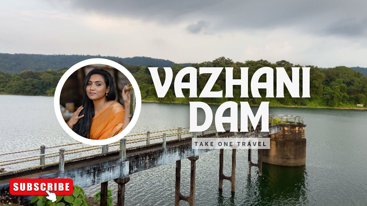 VAZHANI DAM | Thrissur | Kerala travel stories 