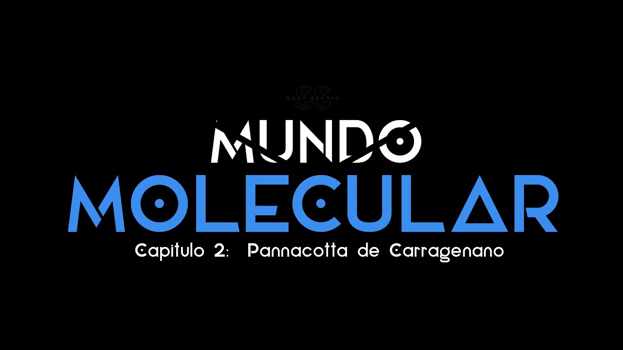 Mundo Molecular | Capitulo 2: Pannacotta de Carragenano