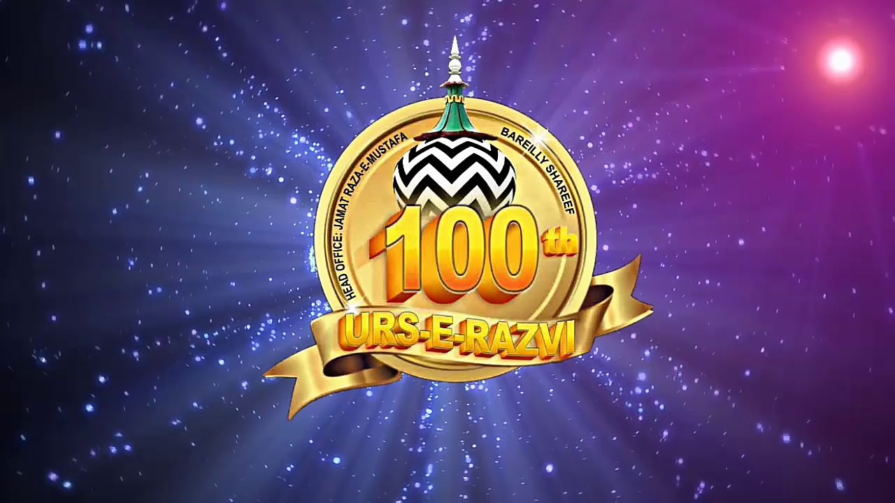 100.th URS e Ala Hazrat Mubarak, From :- Adoni Raza Channel