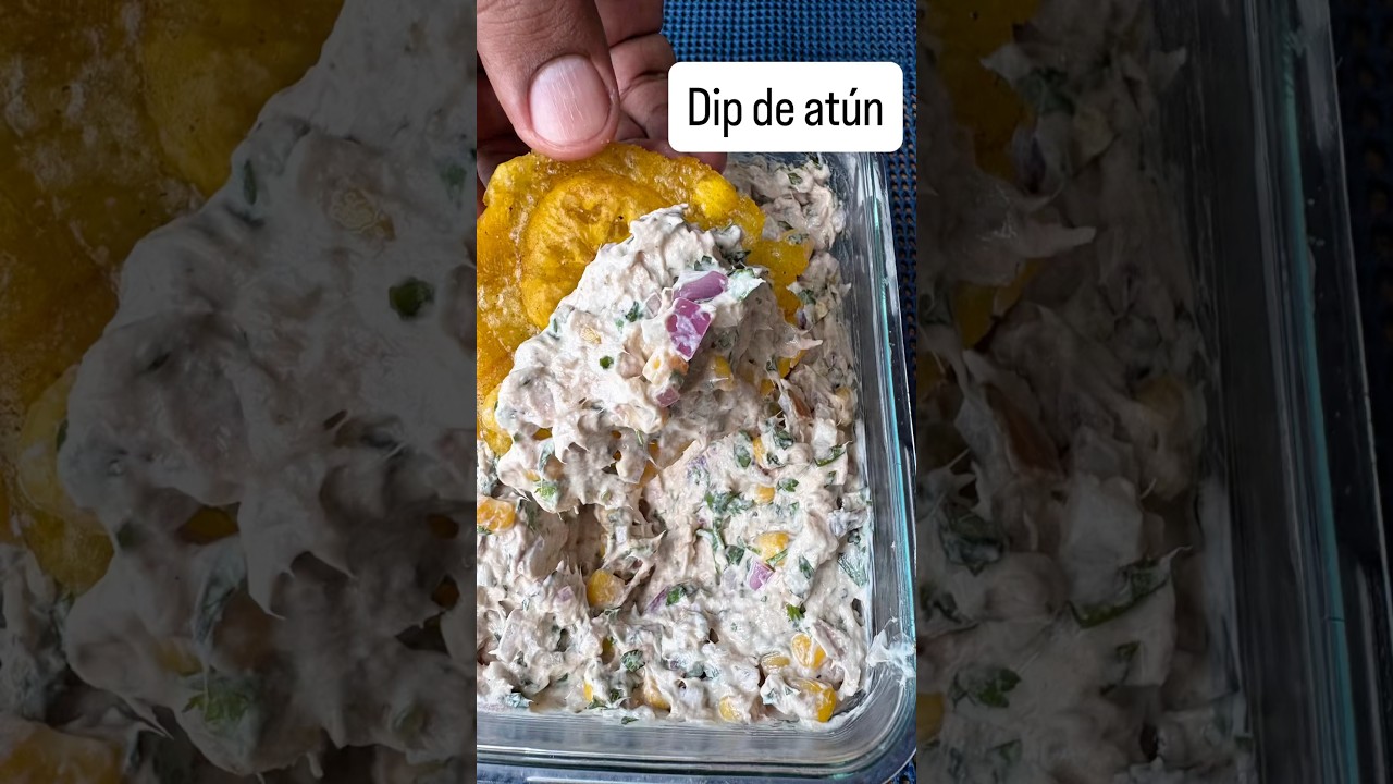 Dip de atún 🥹😍Denle like, comenten y compartan para que pueda renunciar a mi trabajo 🙃🙏🏽