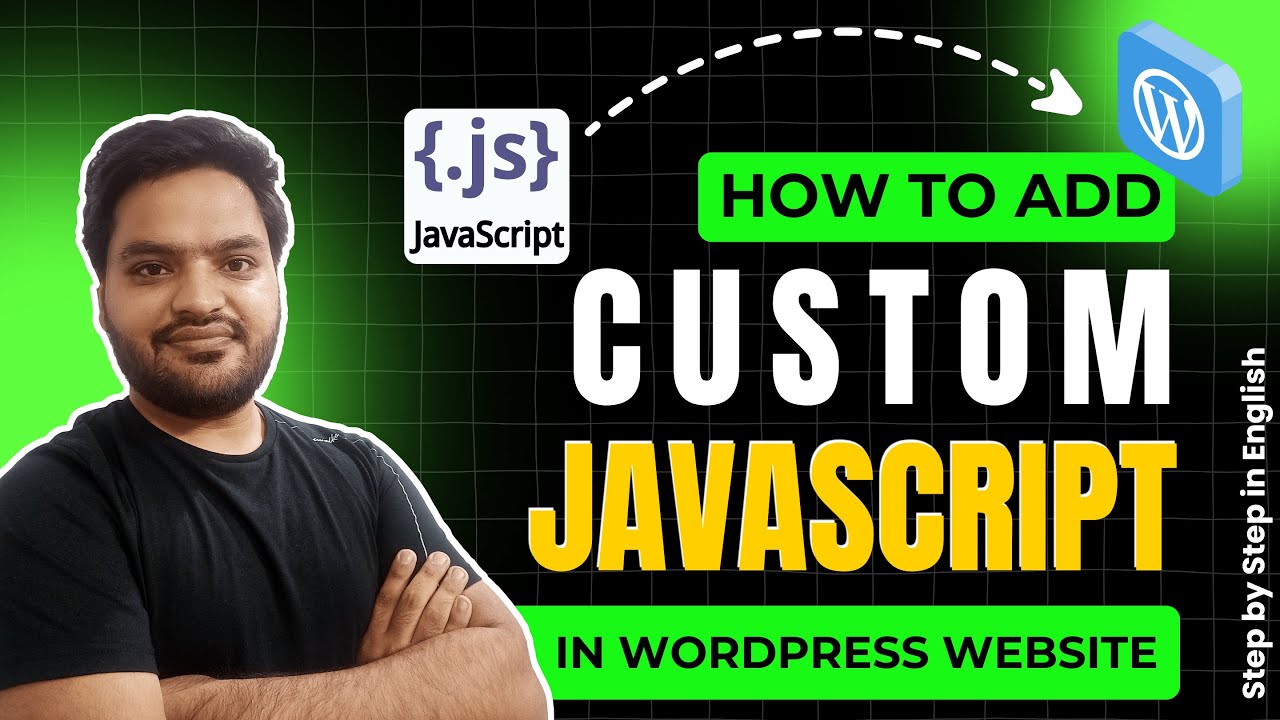 How to Add Custom JavaScript to Your WordPress Site | Add Custom JavaScript Code Without Plugin