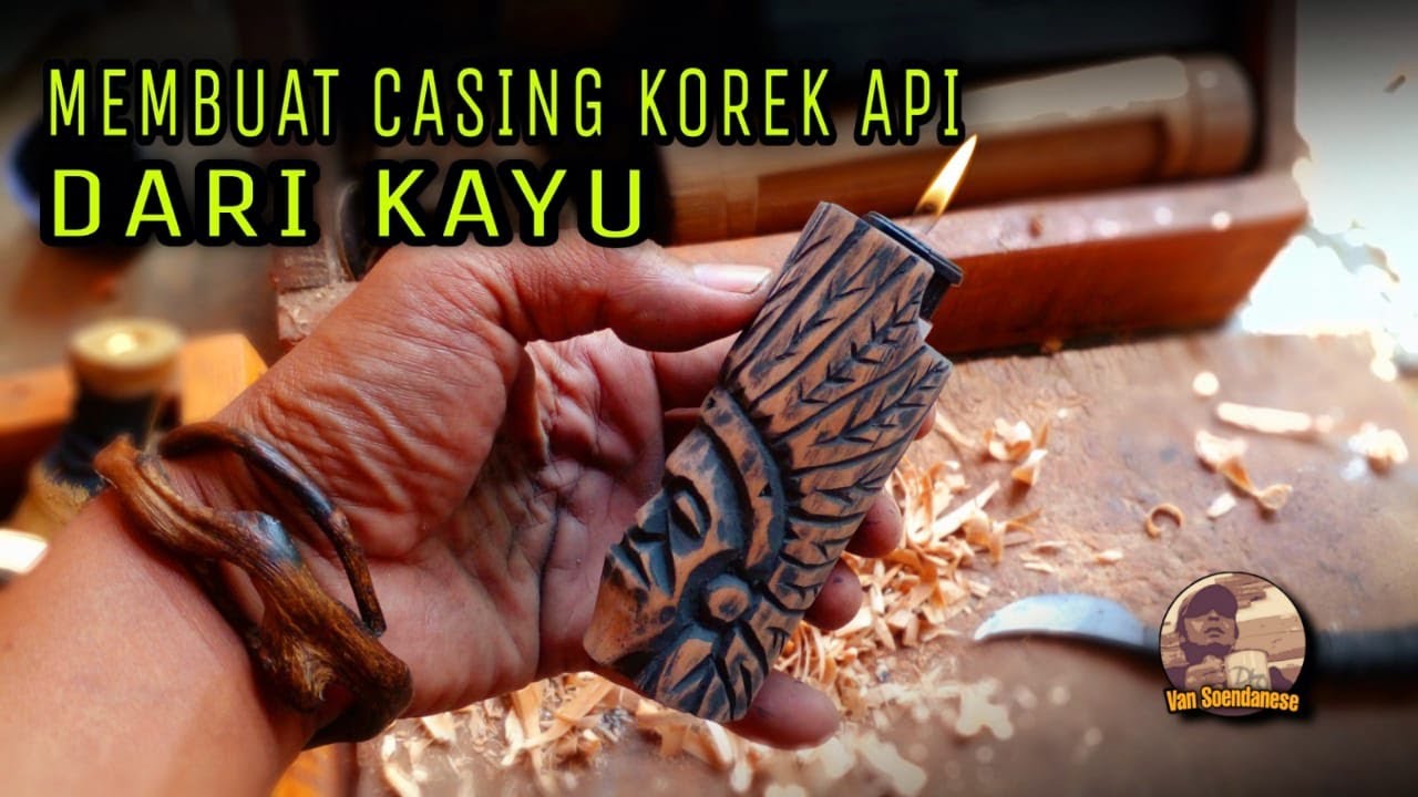 CARA MEMBUAT CASING KOREK API DARI KAYU @vansoendanese3617