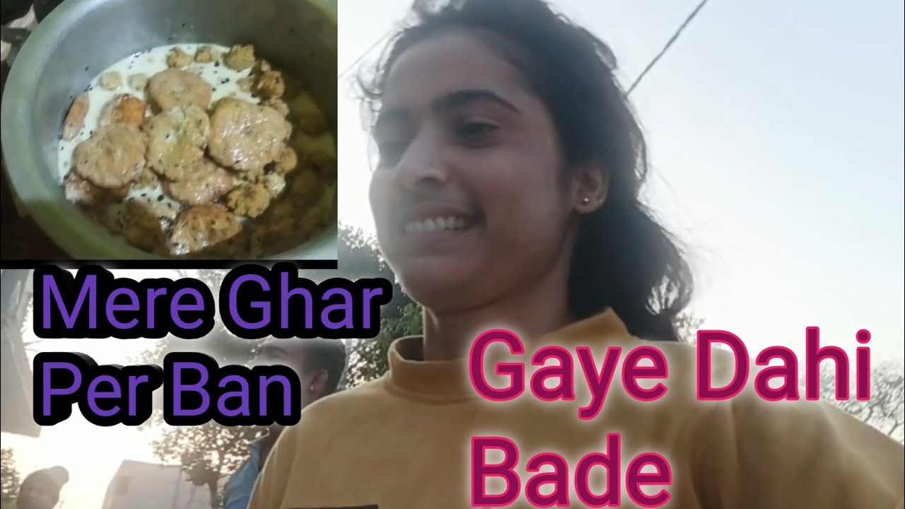Mere Ghar Per Ban Gaye Dahi Bade ☺️