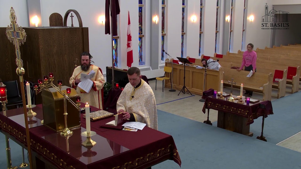 February 21st, Saturday, Great Vespers - St Basil's UGCC, Winnipeg, MB