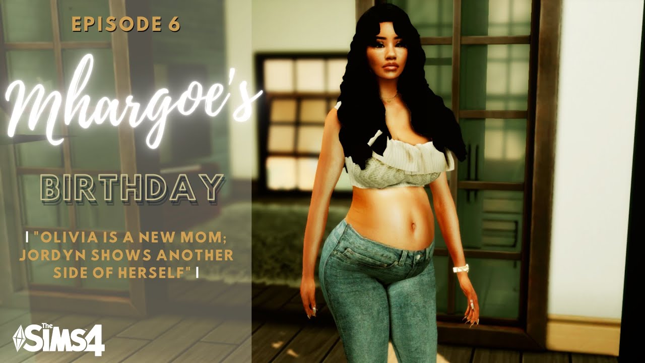 EPISODE 6: MHARGOE'S BIRTHDAY