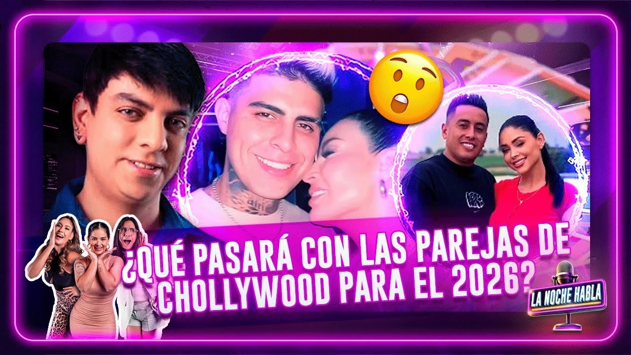&iquest;QU&Eacute; PASAR&Aacute; CON LAS PAREJAS DE CHOLLYWOOD PARA EL 2026?