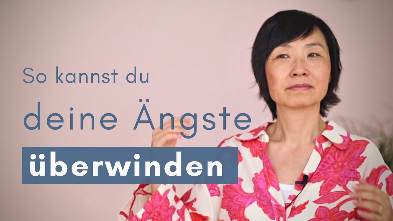 Ängste und Sorgen überwinden und frei leben // Hiekyoung Blanz