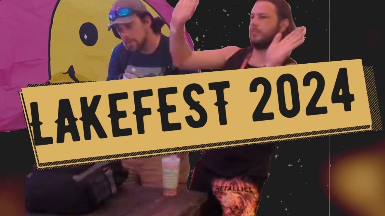 Lakefest 2024 PT 4 Sunday and Monday