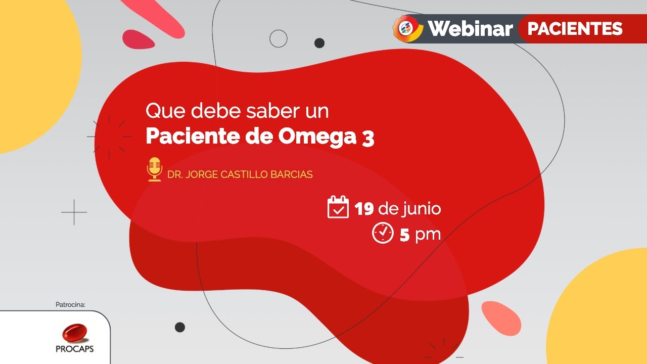 WEBINAR: Que debe saber un Paciente de Omega 3