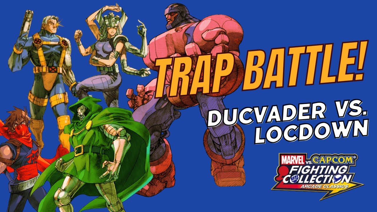 Mvc2 (Steam) Trap Battle - Duc (Spiral/Cable/Sentinel) vs Locdown (Sentinel/Strider/Doom) Ranked