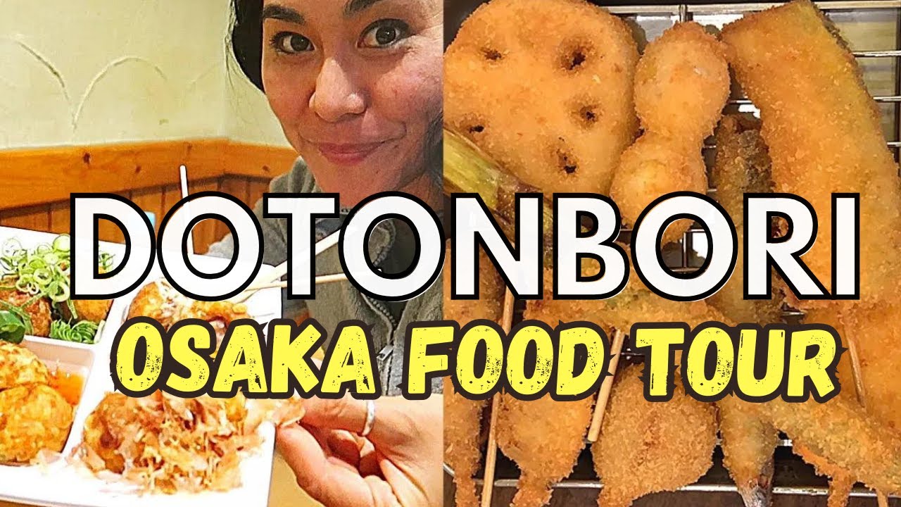 ULTIMATE OSAKA DOTONBORI FOOD TOUR | OSAKA'S LARGEST JAPANESE FOOD STREET