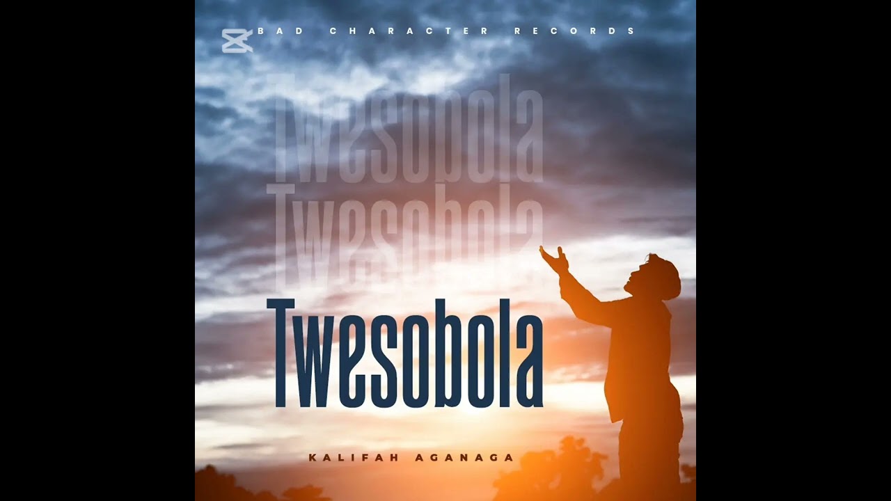 Kalifah AgaNaga-TWESOBOLA (Official Audio )