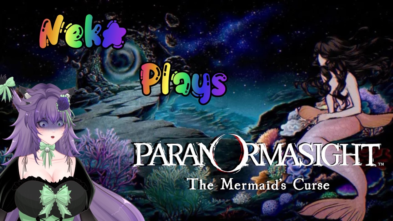 Diving into the Cursed Seas~ HEADPHONE WARNING!!! ~*Paranormasight : The Mermaid's Curse*~ 【VTuber】