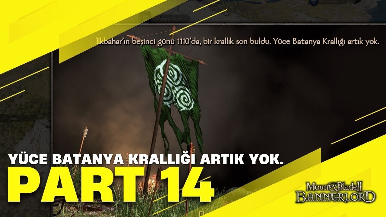 Yüce Batanya Krallığı Artık Yok. - Mount & Blade II: Bannerlord - Bölüm 14