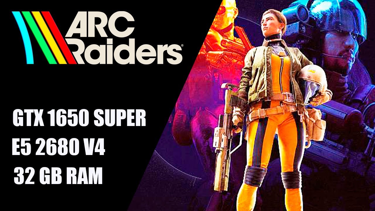 ARC Raiders Playstest | GTX 1650 Super | Xeon 2680 V4 | 1080p