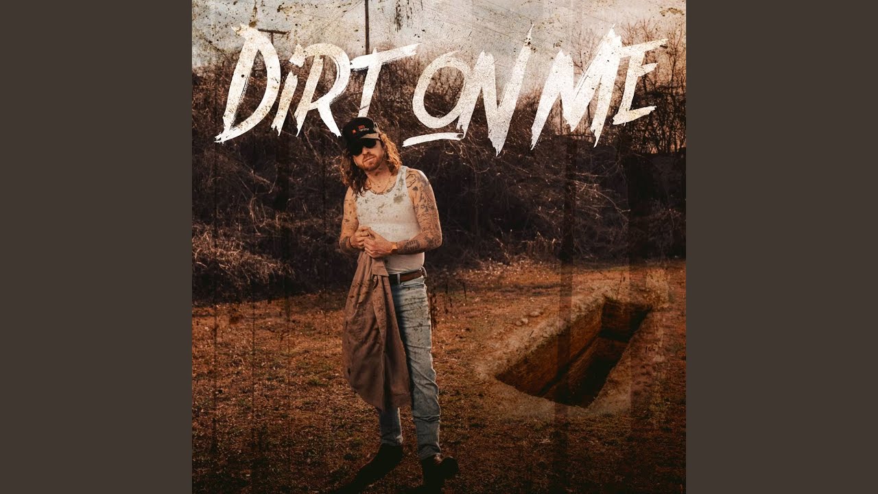 Dirt on Me