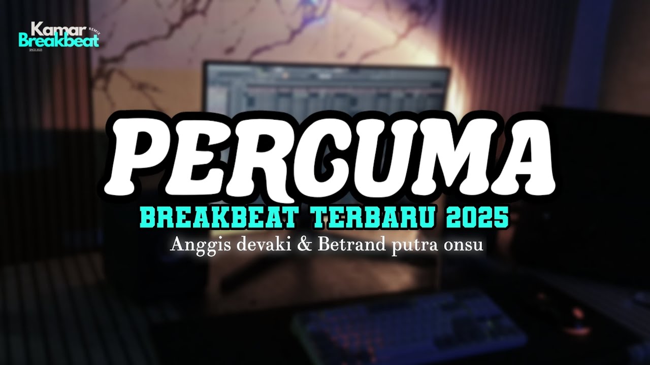 DJ PERCUMA BREAKBEAT TERBARU 2025