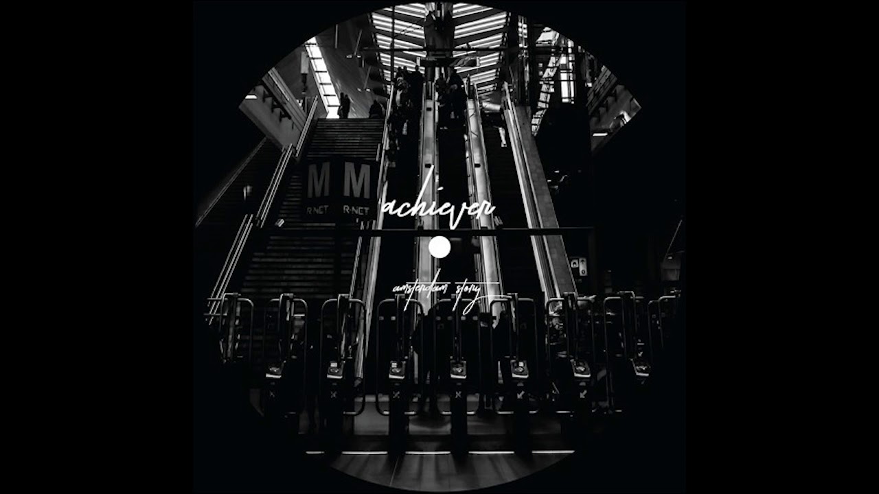 Achiever - Amsterdam Story