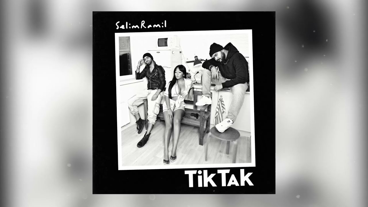 SelimRamil - TikTak