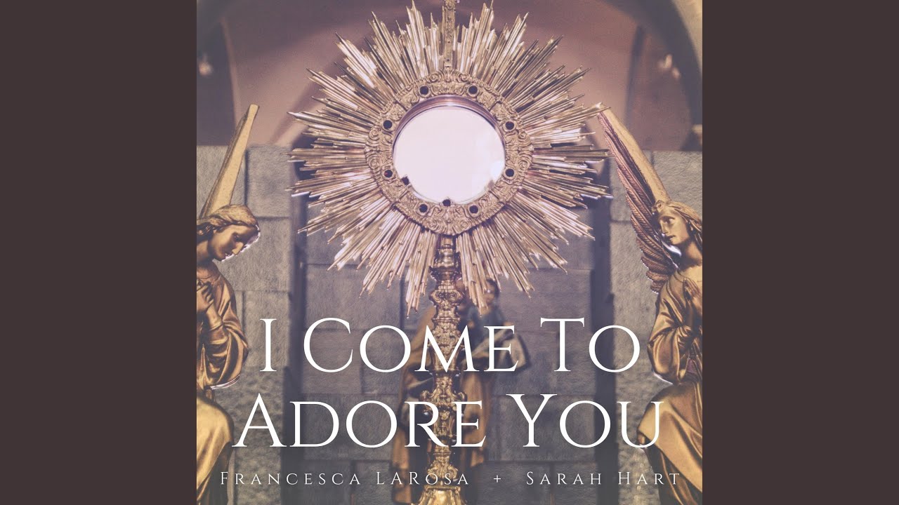 I Come To Adore You (Live) (Live)