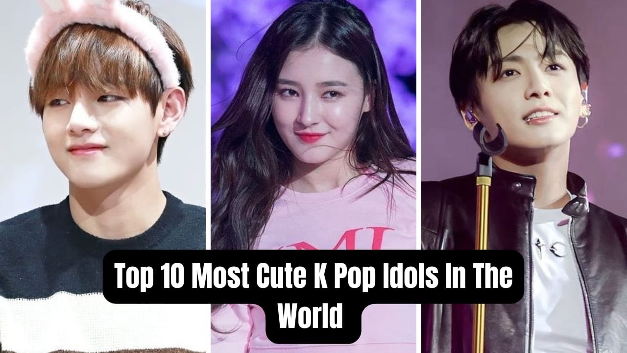 Top 10 Most Cute K Pop Idols In The World.
