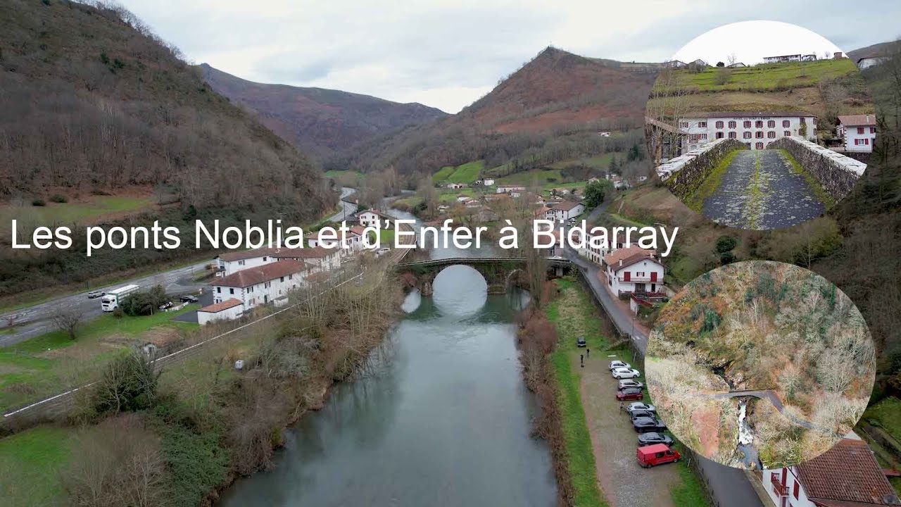 Les ponts Noblia et d’Enfer à Bidarray