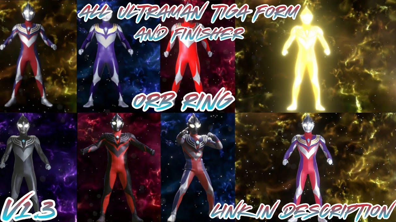All Ultraman Tiga Form And Finisher! - Orb Ring