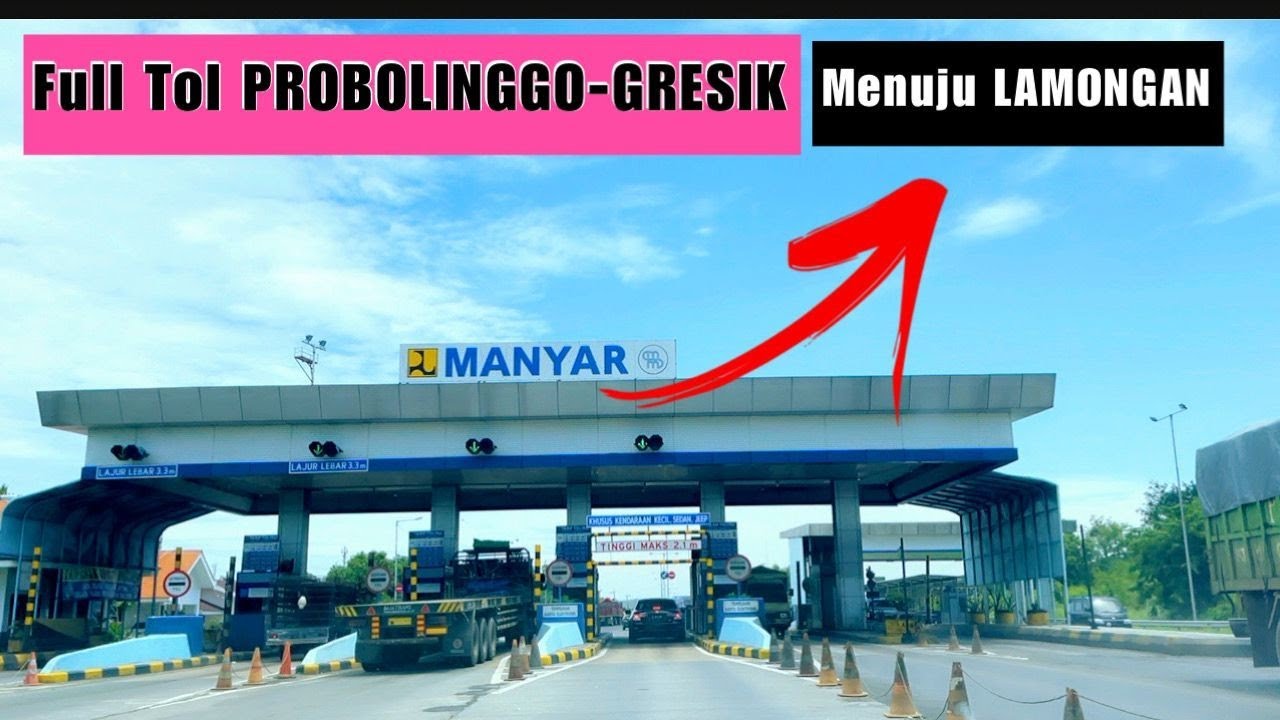 FULL TOL ||  PERJALANAN PROBOLINGGO-GRESIK-LAMONGAN JALUR TOL
