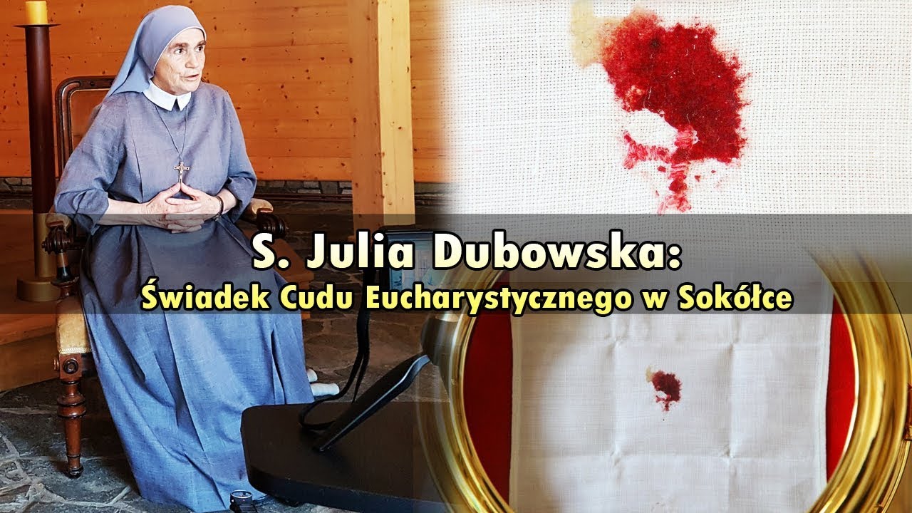 S. Julia Dubowska: Świadek Cudu Eucharystycznego w Sokółce