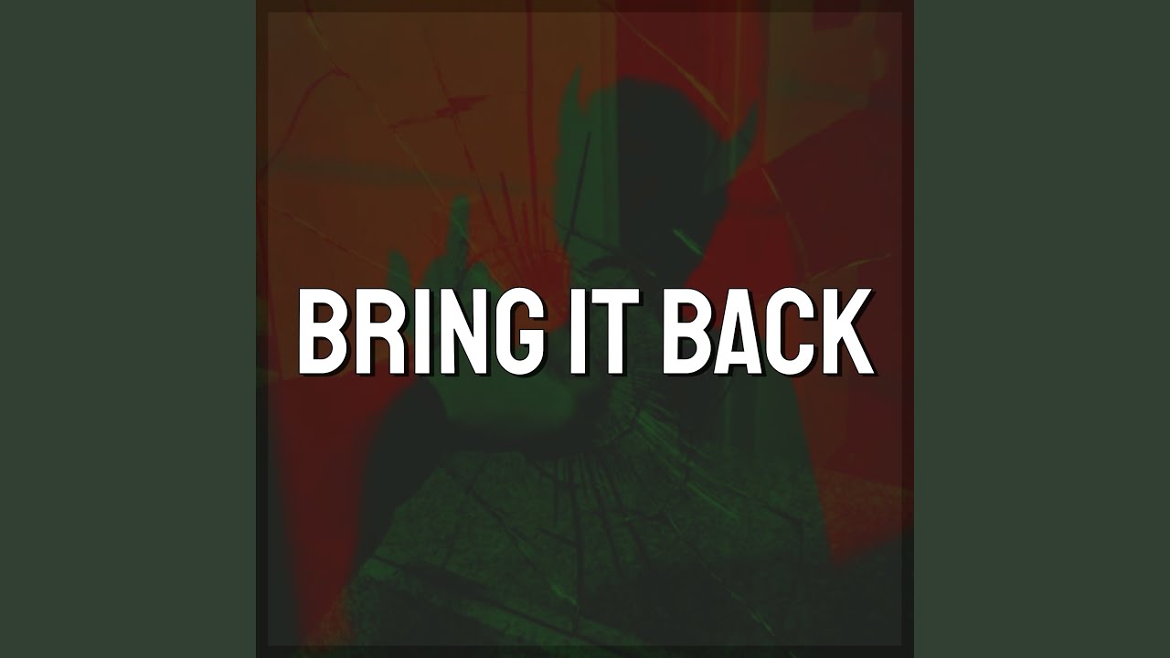 Bring It Backkk (Tiktok Remix)