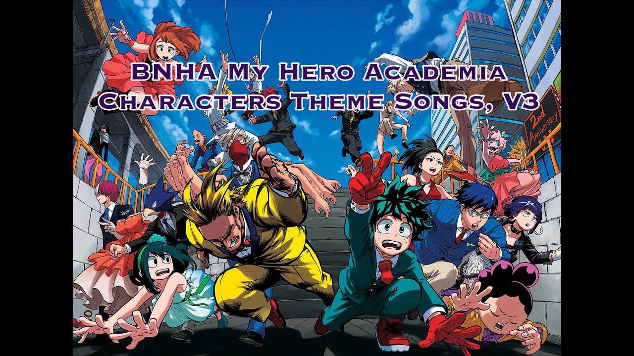 BNHA My Hero Academia Characters Theme Songs, V3
