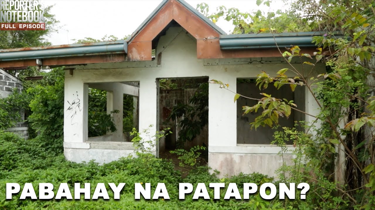 PABAHAY NA PATAPON? | Reporter’s Notebook