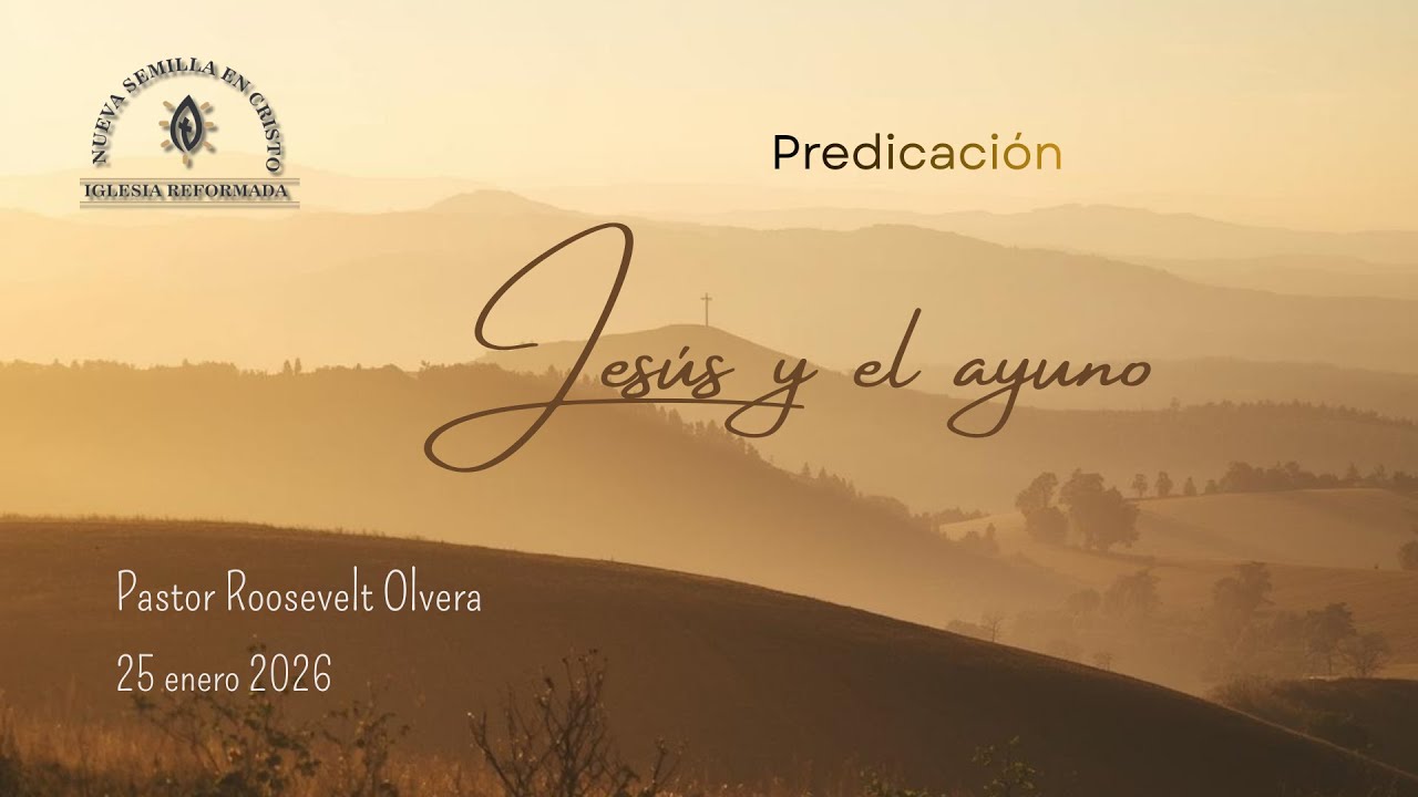 Jesús y el ayuno| Roosevelt Olvera | 25 enero 2026