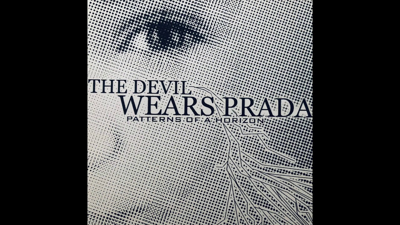 THE DEVIL WEARS PRADA - Swords, Dragons, And Diet Coke (Demo Version) [Patterns Of A Horizon Demo]