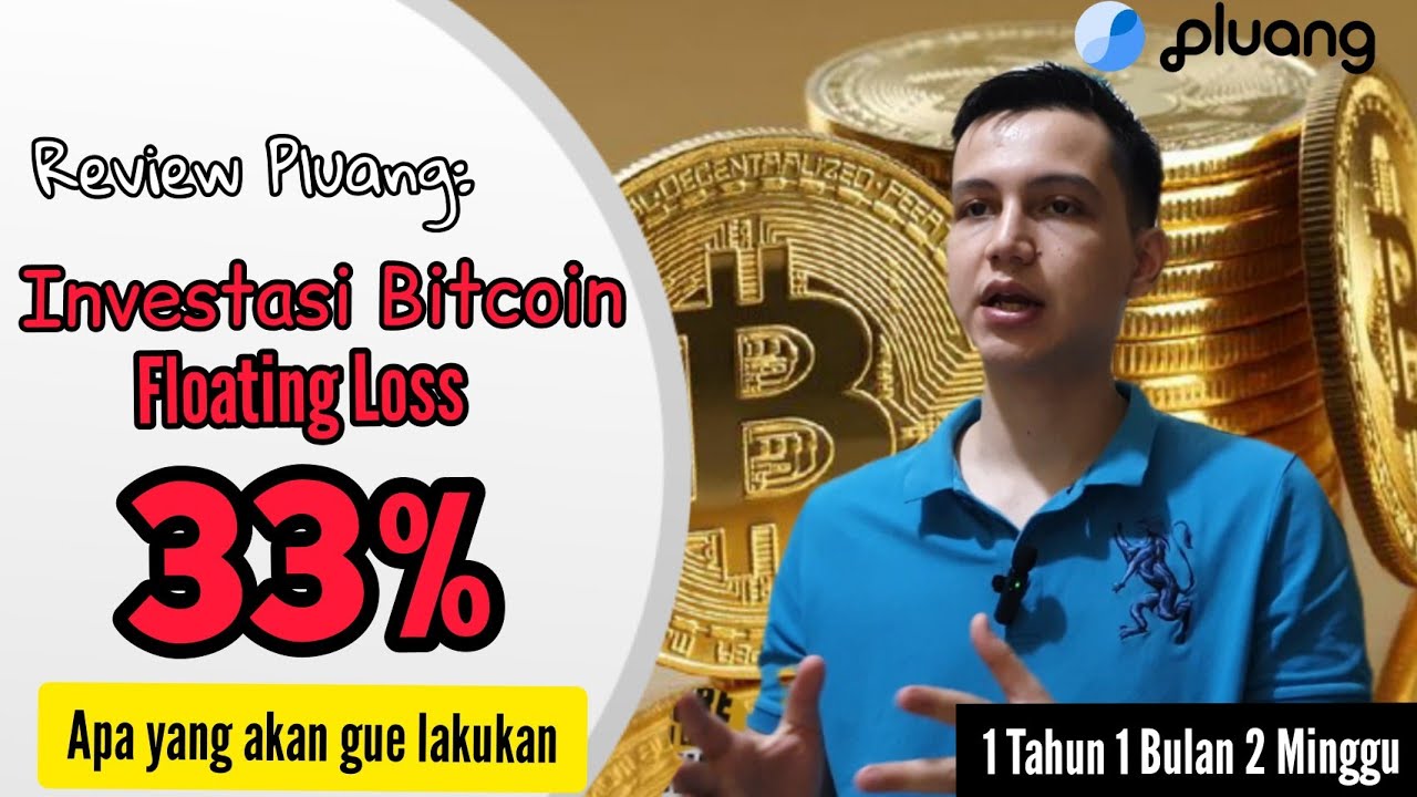 REVIEW INVESTASI BITCOIN DI PLUANG 1 TAHUN 1 BULAN 2 MINGGU || REVIEW PLUANG