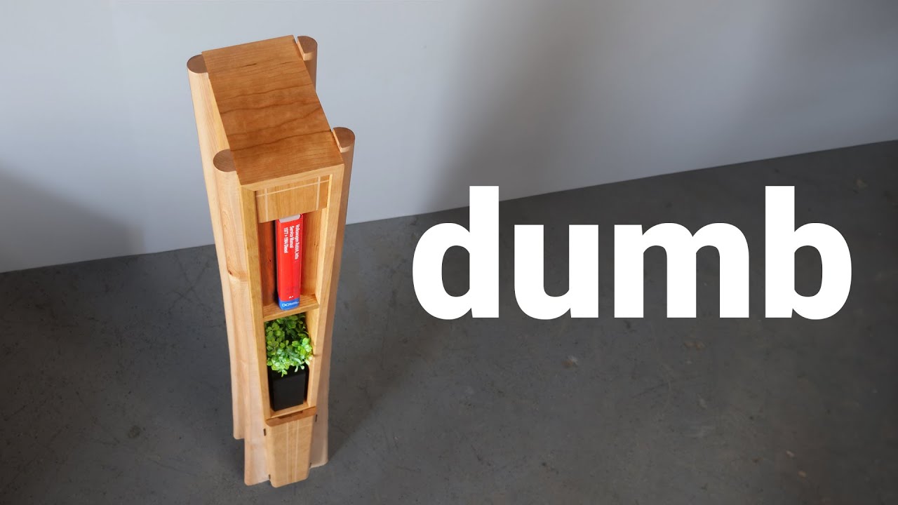Dumb Idea, Great Furniture